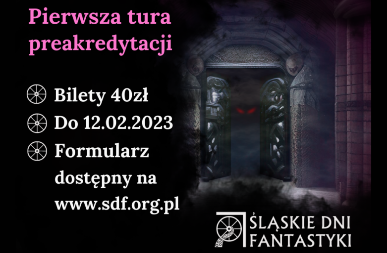 Preakredytacja na Śląskie Dni Fantastyki 2023