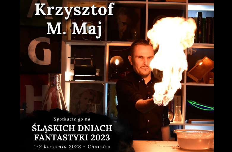Krzysztof M. Maj gościem Śląskich Dni Fantastyki 2023!