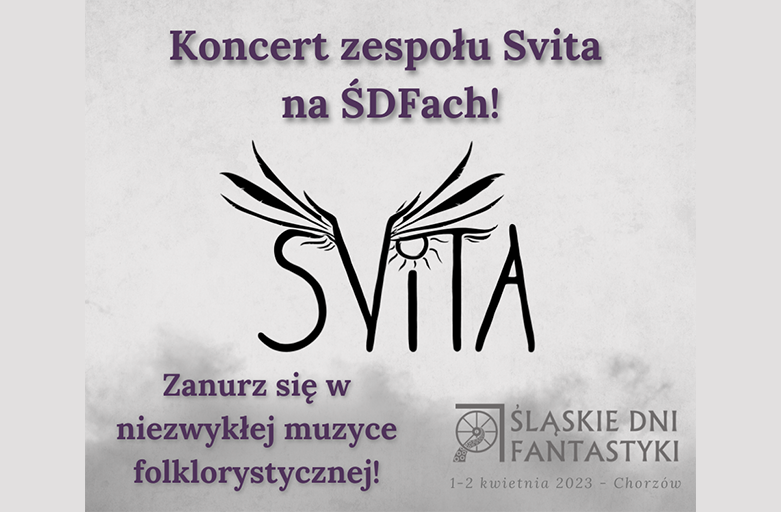 Koncert zespołu Svita na Śląskich Dniach Fantastyki 2023!